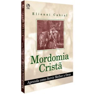 Mordomia Cristã, de Elienai Cabral